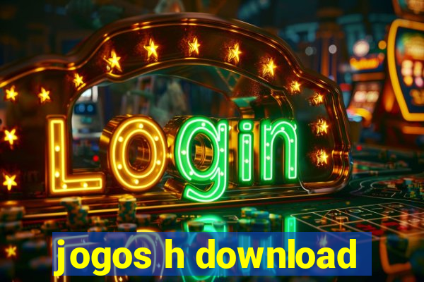 jogos h download